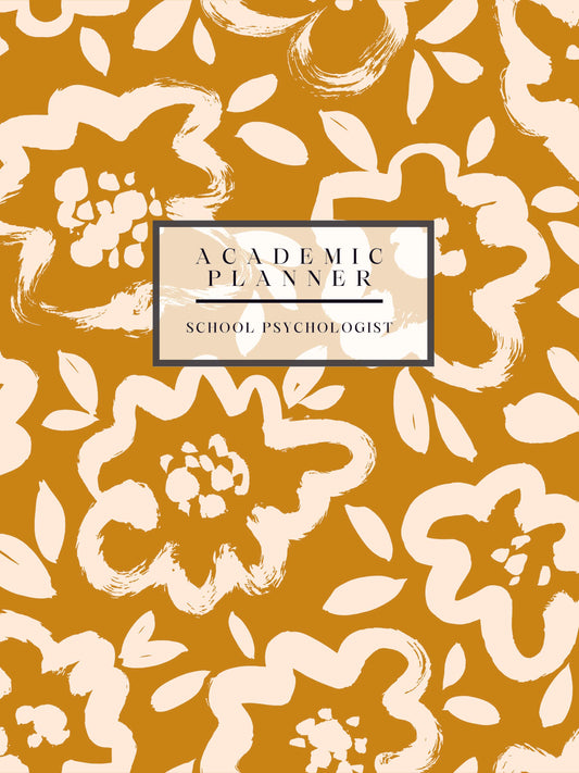 Hardcover Mustard Floral July 2023-June 2024 School Psychologist Academic Planner | Stay Organized and Efficient